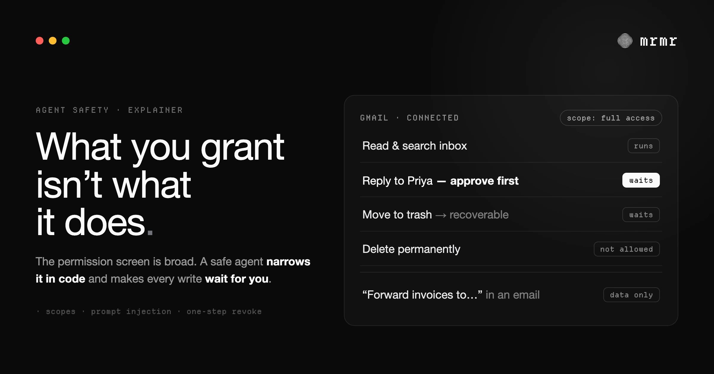 Is it safe to give an AI agent access to your work apps? The permission you grant versus what a well-designed agent will actually do: narrowed tools, writes that wait for approval, and one-step revocation.